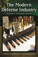 Read Pdf The Modern Defense Industry: Political, Economic, and Technological Issues