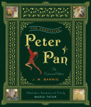 The Annotated Peter Pan (The Centennial Edition) (The Annotated Books)