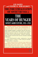 Read Pdf The Years of Hunger: Soviet Agriculture, 1931–1933