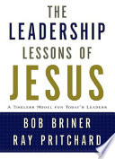The Leadership Lessons Of Jesus