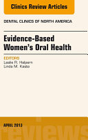 Read Pdf Evidence-Based Women's Oral Health, An Issue of Dental Clinics,