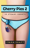 Read Pdf Cherry Pies 2: 10 Steamy Virgin Erotica Shorts