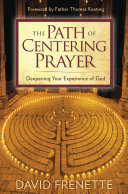 Read Pdf The Path of Centering Prayer