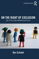 Read Pdf On the Right of Exclusion: Law, Ethics and Immigration Policy