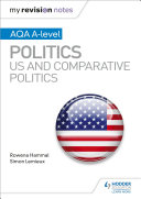 Read Pdf My Revision Notes: AQA A-level Politics: US and Comparative Politics