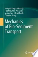 Mechanics Of Bio Sediment Transport