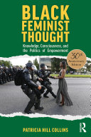 Black Feminist Thought, 30th Anniversary Edition Book