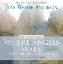 Where Angels Walk (25th Anniversary Edition) Book