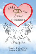 Faith, Vow, Love and Commitment