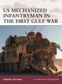 Read Pdf US Mechanized Infantryman in the First Gulf War