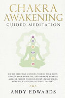 Chakra Awakening Guided Meditation