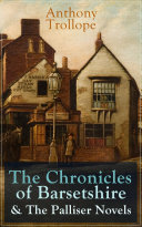Read Pdf Anthony Trollope: The Chronicles of Barsetshire & The Palliser Novels