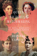Read Pdf Queen Victoria's Matchmaking