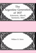 Read Pdf The Argentine Generation of 1837