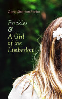 Read Pdf Freckles & A Girl of the Limberlost