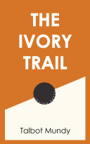 Read Pdf The Ivory Trail