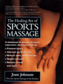 The Healing Art Of Sports Massage