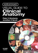 Abrahams Visual Guide To Clinical Anatomy