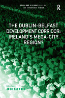 Read Pdf The Dublin-Belfast Development Corridor: Ireland’s Mega-City Region?
