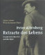 Peter Altenberg - Extracte des Lebens