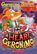 Read Pdf Have a Heart, Geronimo (Geronimo Stilton #80)