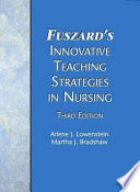Fuszard S Innovative Teaching Strategies In Nursing