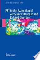 Pet In The Evaluation Of Alzheimer S Disease And Related Disorders