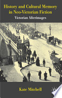 History And Cultural Memory In Neo Victorian Fiction book