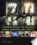 Sustained Energy For Enhanced Human Functions And Activity
