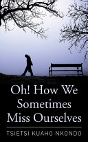 Read Pdf Oh! How We Sometimes Miss Ourselves