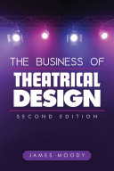 The Business of Theatrical Design, Second Edition Book