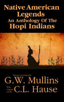 Read Pdf Native American Legends An Anthology Of The Hopi Indians