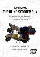 Read Pdf How I Became The Blind Scooter Guy
