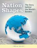 Read Pdf Nation Shapes: The Story Behind the World's Borders