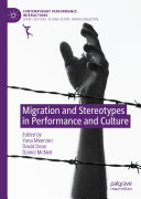 Migration and Stereotypes in Performance and Culture pdf