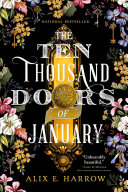 The Ten Thousand Doors of January pdf