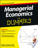 Managerial Economics For Dummies
