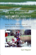 Read Pdf The Day the Johnboat Went Up the Mountain