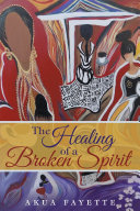 Read Pdf The Healing of a Broken Spirit