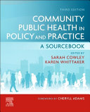 Community Public Health In Policy And Practice