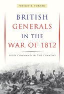 Read Pdf British Generals in the War of 1812