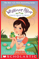 Read Pdf Once Upon a Frog (Whatever After #8)