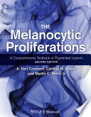 The Melanocytic Proliferations