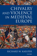 Read Pdf Chivalry and Violence in Medieval Europe