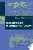 The Endothelium In Cardiovascular Disease