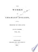 The Works of Charles Follen: Lectures on moral philosophy. Fragment of a work on psychology