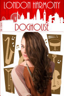 Read Pdf London Harmony: Doghouse
