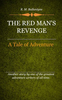 Read Pdf The Red Man's Revenge