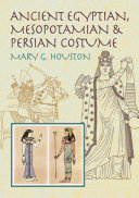 Read Pdf Ancient Egyptian, Mesopotamian & Persian Costume