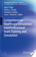 Comprehensive Healthcare Simulation Interprofessional Team Training And Simulation
